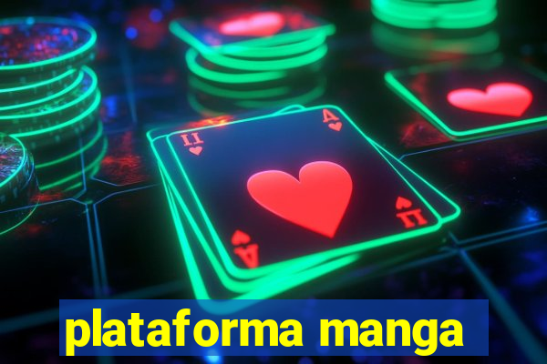 plataforma manga